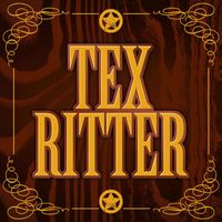 Tex Ritter - Tex Ritter
