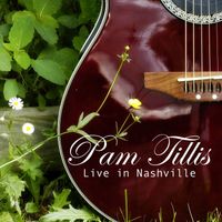 Pam Tillis - Pam Tillis - Live in Nashville