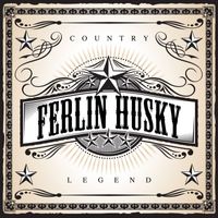 Ferlin Husky - Country Legend: Ferlin Husky