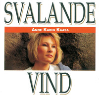 Anne Karin Kaasa - Svalande Vind