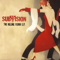 Subvision - The Killing Floor EP