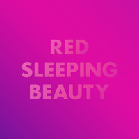 Red Sleeping Beauty - Cheryl, Cheryl, Bye