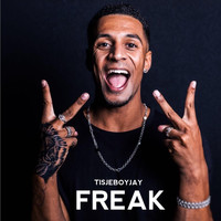 Tisjeboyjay - Freak (Explicit)