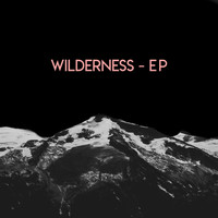 Isaiah William - Wilderness - EP