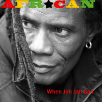 African - When Jah Jah Call
