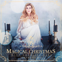 Charlize Berg - A Magical Christmas with Charlize Berg
