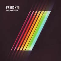 French 79 - The Year After
