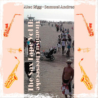 Samuel Andres - Sax Tape Vol. II: Tiramisu Cheesecake