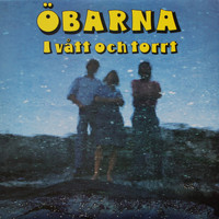 Öbarna - I Vått Och Torrt