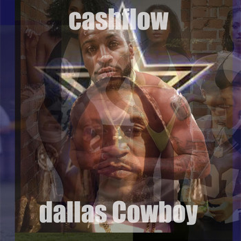 Cashflow - Dallas Cowboy (Explicit)