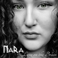 Nara - Love on the Brain (Explicit)