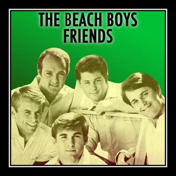 The Beach Boys - Friends