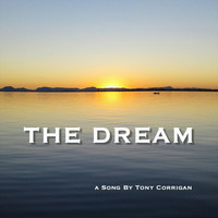 Tony Corrigan - The Dream