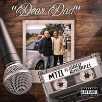 MTO - Dear Dad (feat. Dulce Navarro) (Explicit)