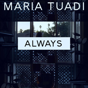 Maria Tuadi - Always
