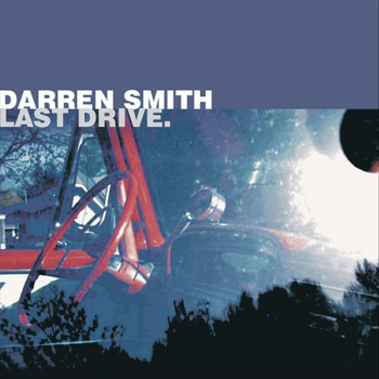 Darren Smith - Last Drive