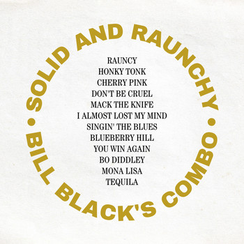 Bill Black's Combo - Solid and Raunchy