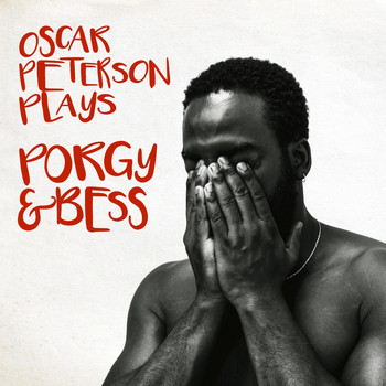 Oscar Peterson - Oscar Peterson Plays Porgy & Bess