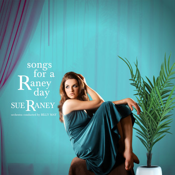 Sue Raney - Songs for a Raney Day