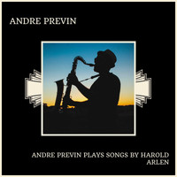 Andre Previn - Andre Previn Plays Songs By Harold Arlen