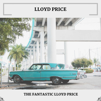 Lloyd Price - The Fantastic Lloyd Price