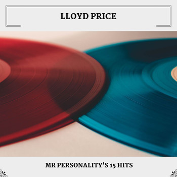 Lloyd Price - Mr Personality's 15 Hits