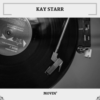 Kay Starr - Movin'