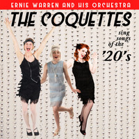 The Coquettes - The Coquettes Sing Songs of the '20's