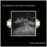 Les Brown & His Band Of Renown - Jazz Song Book