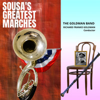 The Goldman Band - Sousa's Greatest Marches