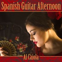 Al Caiola - Spanish Guitar Afternoon