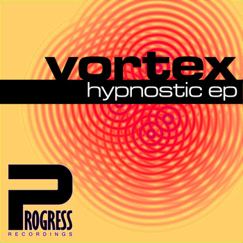 Vortex - Hypnostic EP