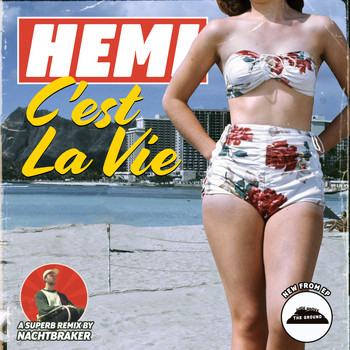 Hemi - C'est La Vie