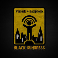 Wedlock - Black Sundress (feat. Hagiphonic)