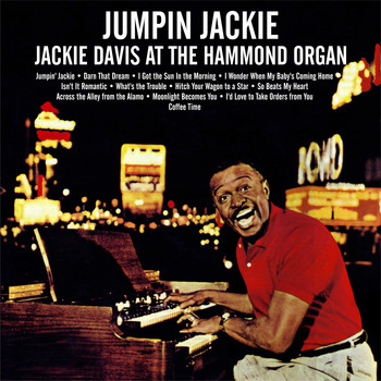 Jackie Davis - Jumpin Jackie : Jackie Davis At The Hammond Organ