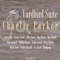 Charlie Parker - Yardbird Suite