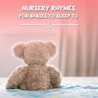 Lullaby Babies, Baby Sleep, Nursery Rhymes Music - 10 Calming Nursery Rhymes for Bedtime