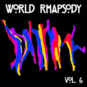 Various Artists - World Rhapsody Vol, 6