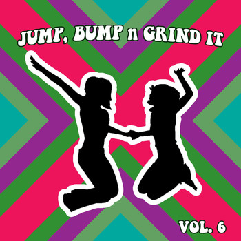 Various Artists - Jump Bump N Grind It, Vol. 6