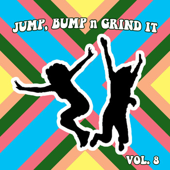 Various Artists - Jump Bump N Grind It, Vol. 8