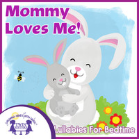 Kim Mitzo Thompson &  Karen Mitzo Hilderbrand - Mommy Loves Me!
