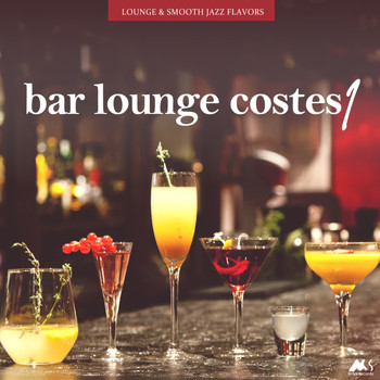 M-Sol Project - Bar Lounge Costes Vol.1 (Lounge and Smooth Jazz Flavors)