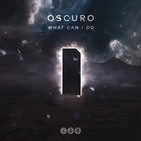 Oscuro - What Can I Do