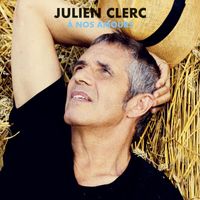 Julien Clerc - À nos amours (Édition 2018)