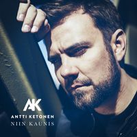 Antti Ketonen - Niin kaunis