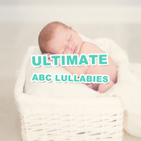 Music for Children, Nursery Rhymes ABC, Nursery Rhyme Instrumentals - #5 Ultimate ABC Lullabies