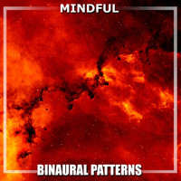White Noise Babies, Meditation Awareness, White Noise Research - #16 Mindful Binaural Patterns
