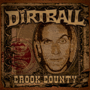 The Dirtball - Crook County (Explicit)