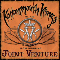 Kottonmouth Kings - Joint Venture (Explicit)