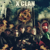 X-Clan - Mainstream Outlawz (Explicit)